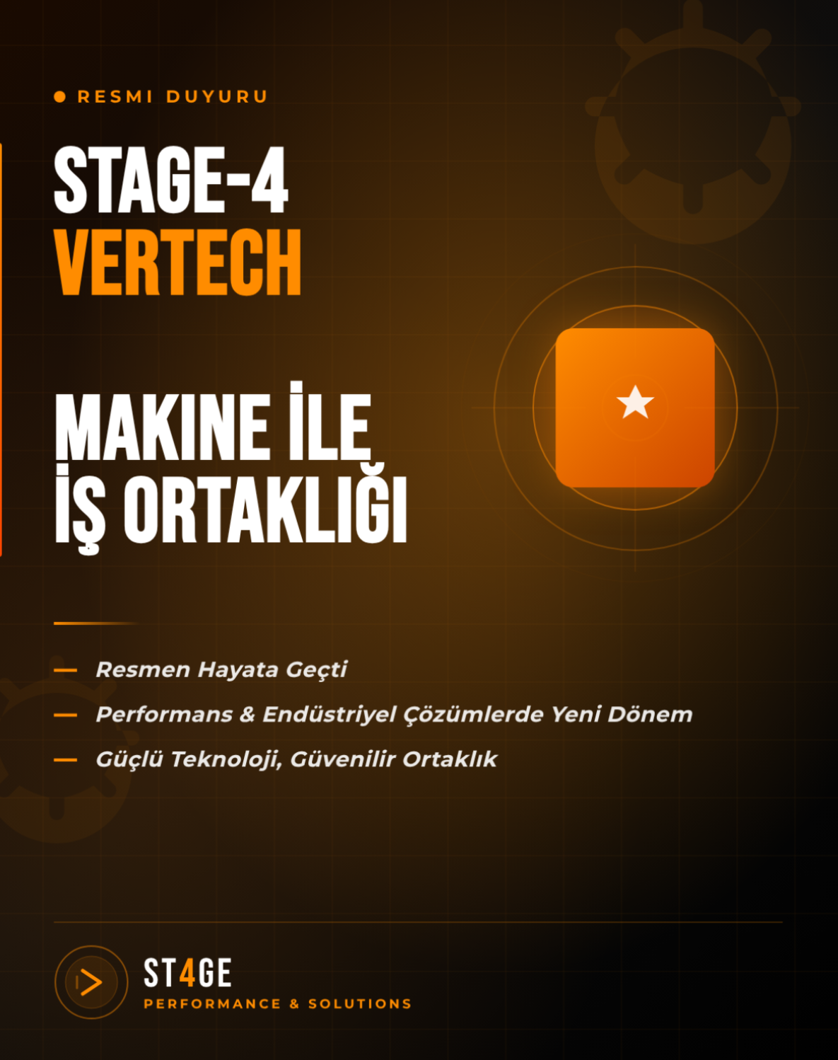 Stage-4 Vertech Makine İle İş Ortaklığı Resmen Hayata Geçti